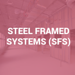 ASH Drywall Steel Framed Systems (SFS)